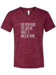 This Mom Runs on Caffeine, Target and Amazon Prime Short Sleeve Tee, Maroon Marble