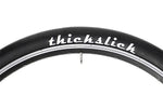 Thickslick Tire